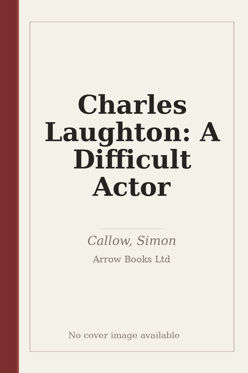 Charles Laughton: A Difficult Actor - no cover image available