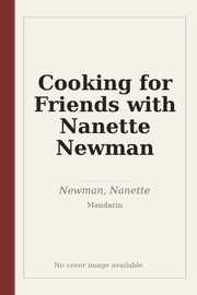 Cooking for Friends with Nanette Newman