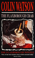 The Flaxborough Crab (The Flaxborough novels)