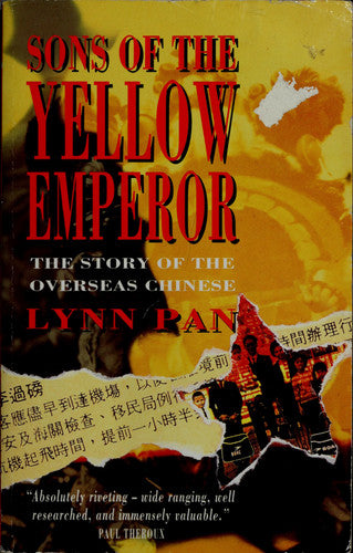 Sons of the Yellow Emperor: Story of the Overseas Chinese