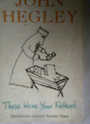 These Were Your Father's