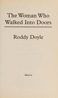 The Woman Who Walked Into Doors