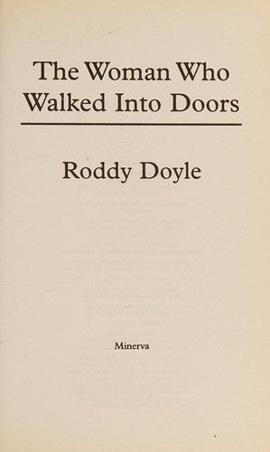 The Woman Who Walked Into Doors