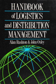 Handbook of Logistics and Distribution Management