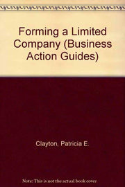Forming a Limited Company (Business Action Guides)