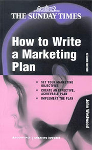 How to Write a Marketing Plan (Creating Success series, 70)