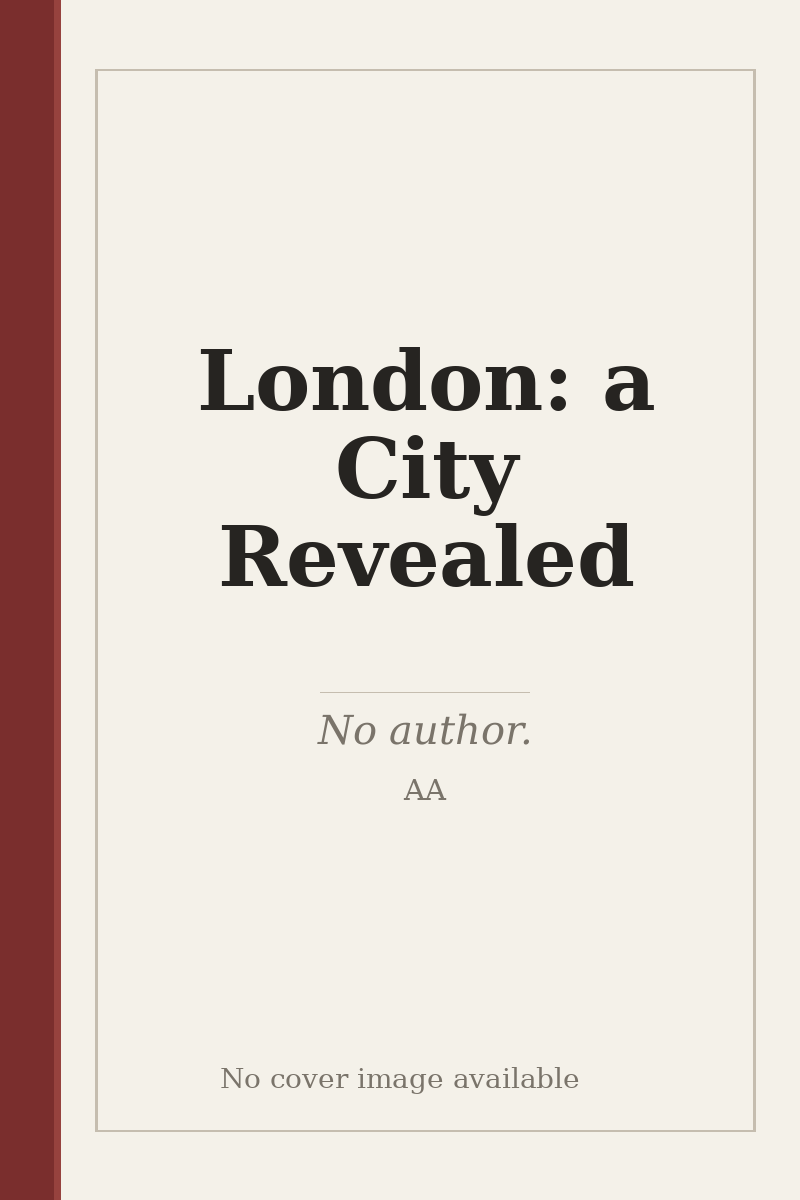 London: a City Revealed - no cover image available