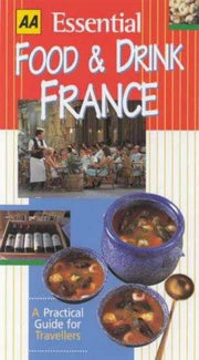 France (AA Essential Food & Drink Guides)
