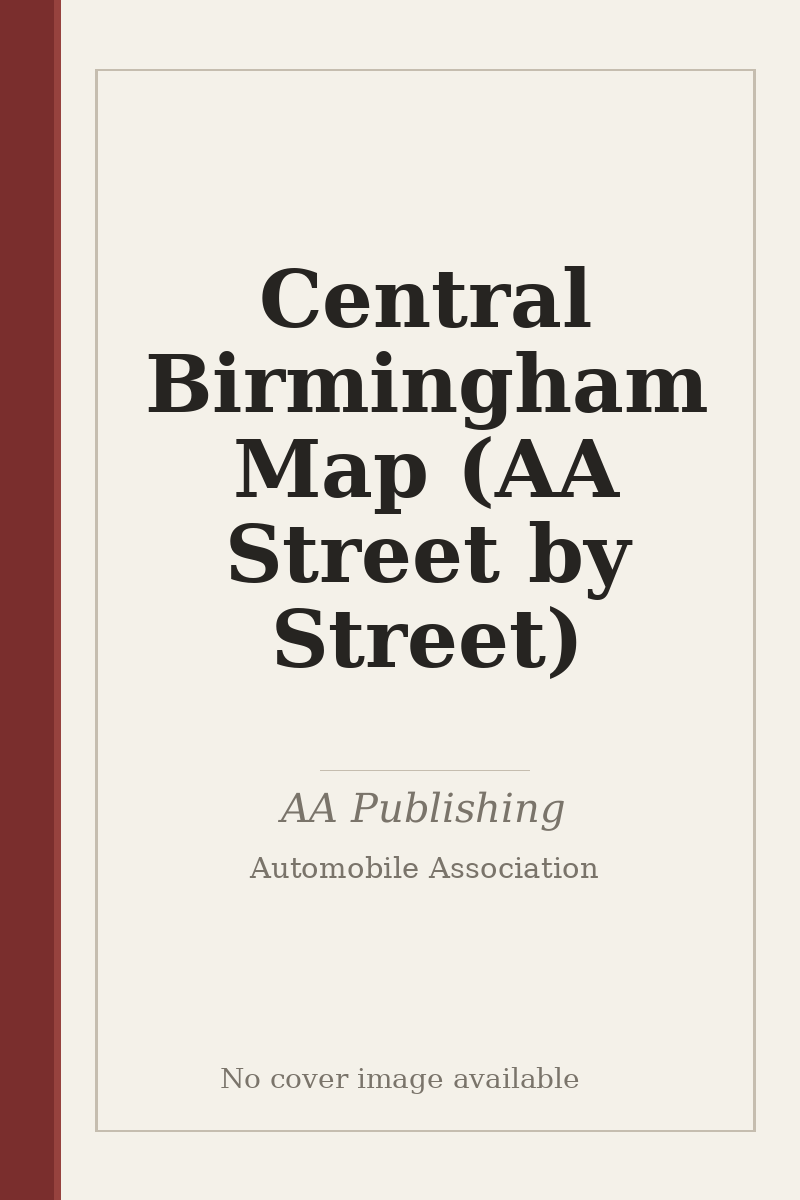 Central Birmingham Map (AA Street by Street) - no cover image available