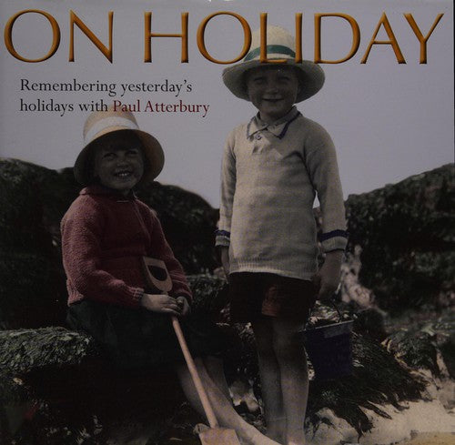On Holiday - the Way We Were (AA Illustrated Reference)