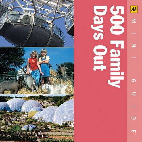 500 Family Days Out (AA Mini Guides)