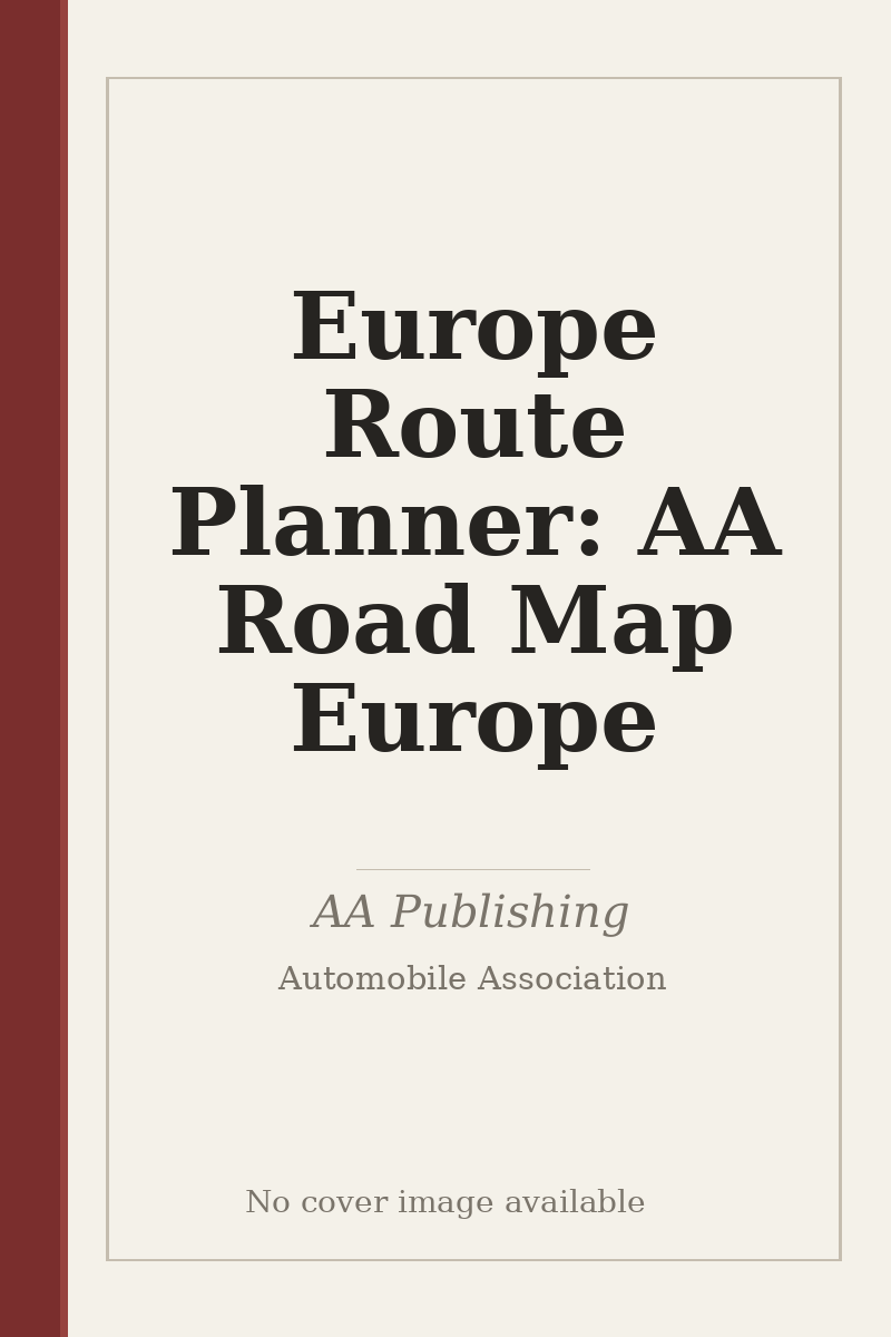 Europe Route Planner: AA Road Map Europe - no cover image available