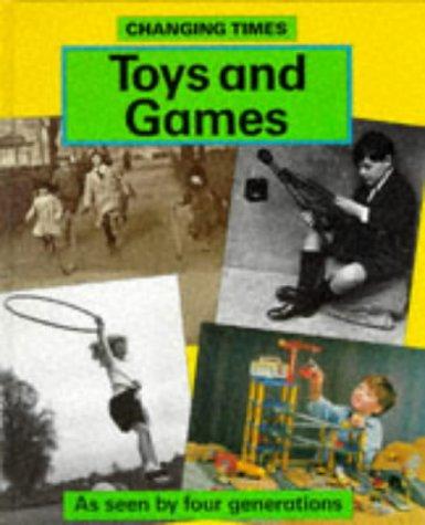 Toys and Games: 15 (Changing Times)
