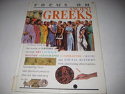 Ancient Greeks (Focus on)