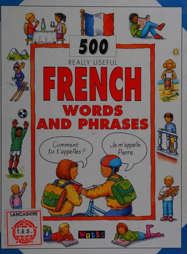 French Words and Phrases (500 Really Useful S.)