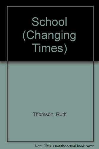 School: 8 (Changing Times)