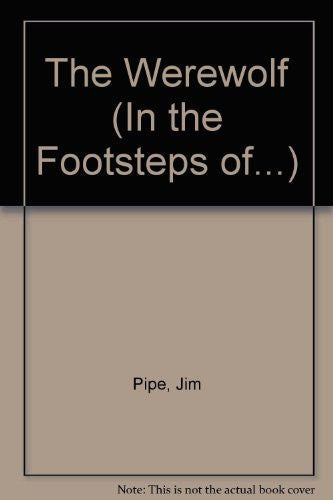 The Werewolf (In the Footsteps of...)
