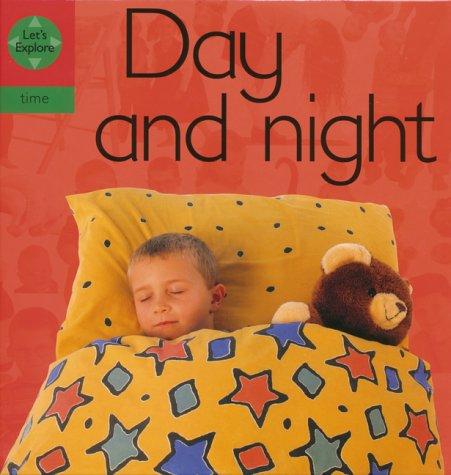 Night and Day (Lets Explore: Time)