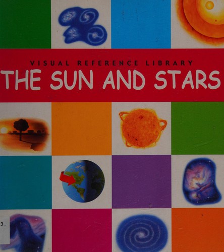 The Sun and Stars (Visual Reference Library)