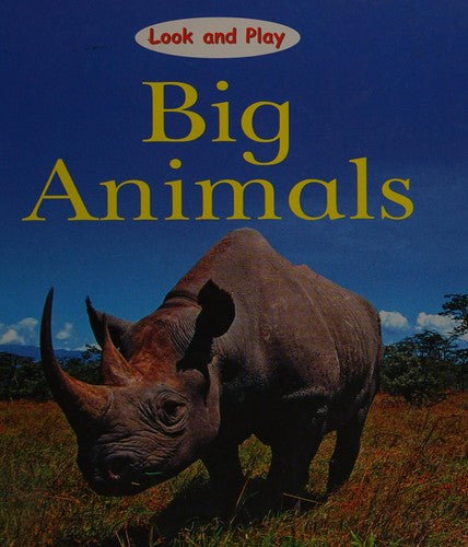 Big Animals (Look and Play)