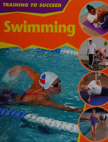 Training to Succeed: Swimming