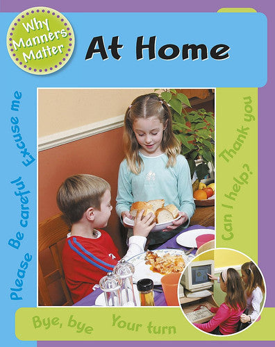 Why Manners Matter: At Home