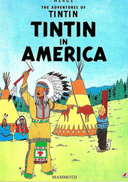 Tintin in America (The Adventures of Tintin)