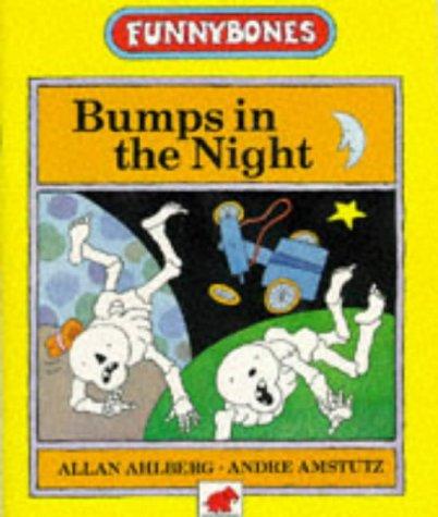 Bumps in the Night (Funnybones S.)