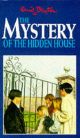 The Mystery of the Hidden House: 6 (The Mystery Series)