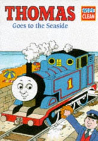 Thomas Goes to the Seaside: A Wipe-Clean Book