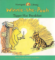 Tigger Has Breakfast (Hunnypot Library)