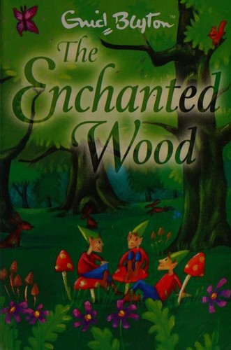 The Enchanted Wood