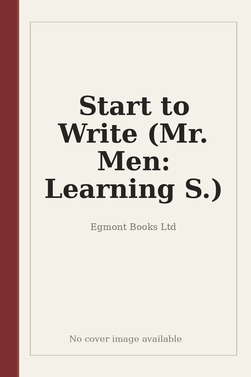 Start to Write (Mr. Men: Learning S.) - no cover image available