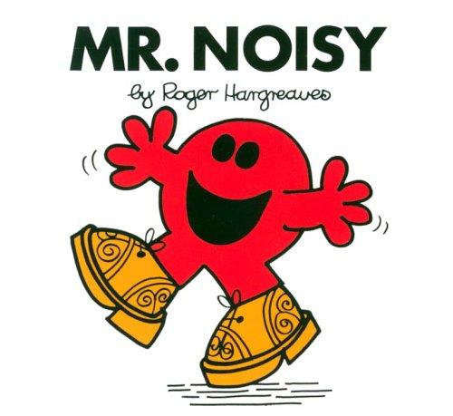 Mr. Noisy (Mr. Men Library)