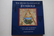 The Secret Language of Symbols: A Visual Key to Symbols and Their Meanings