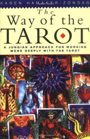 The Way of the Tarot: Jungian Approach for Deeper Insight into the Tarot