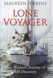 Lone Voyager: One Woman's Journey of Self-discovery