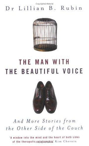 The Man with the Beautiful Voice: And More Stories from the Other Side of the Couch