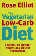 The Vegetarian Low-Carb Diet: The fast, no-hunger weightloss diet for vegetarians