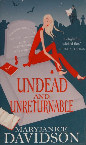 Undead And Unreturnable: Number 4 in series (Undead/Queen Betsy)