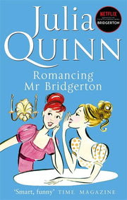 Bridgerton: Romancing Mr Bridgerton (Bridgertons Book 4): Inspiration for the Netflix Original Series Bridgerton: Penelope and Colin's story (Bridgerton Family)
