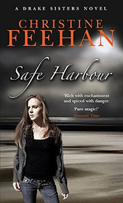 Safe Harbour: Number 5 in series (Drake Sisters)
