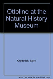 Ottoline at the Natural History Museum (Picture books: set E)