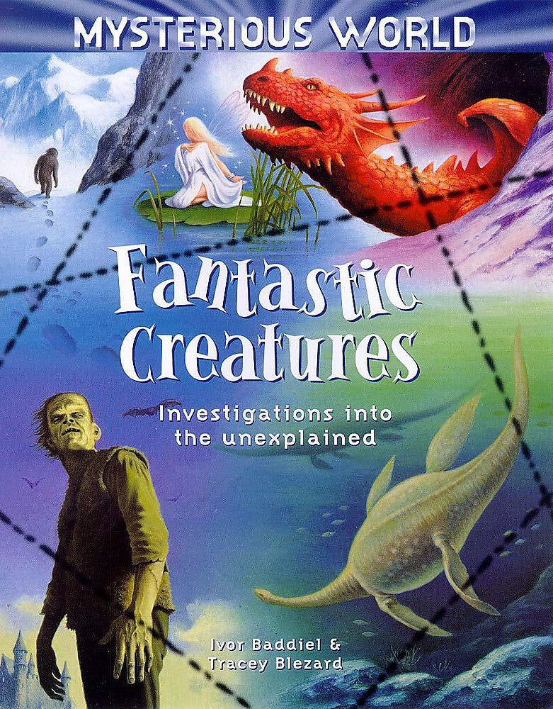 Fantastic Creatures: 7 (Mysterious World)