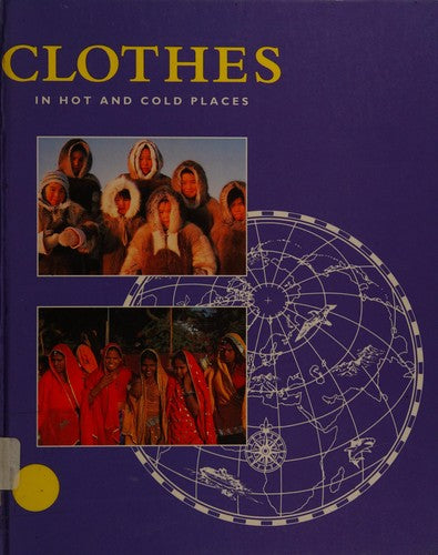 Clothes In Hot and Cold Places: 4