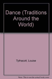 Dance: 10 (Traditions Around The World)