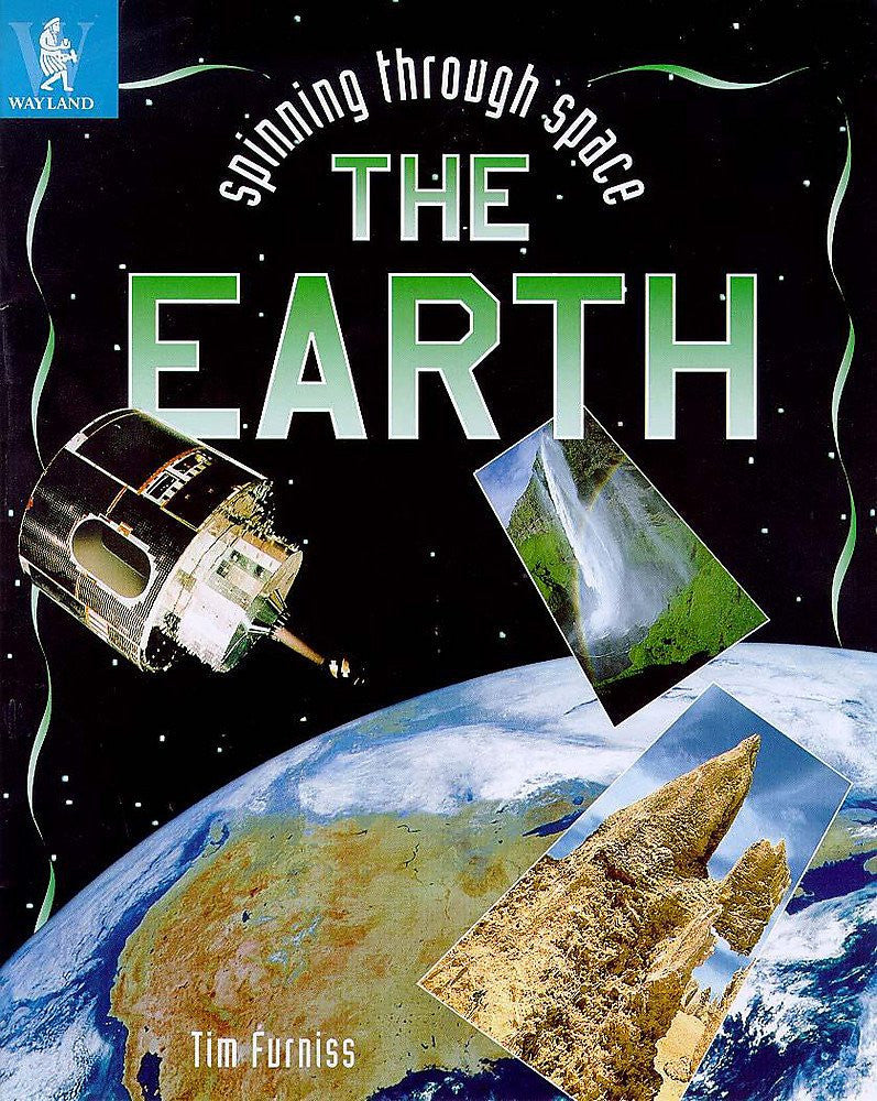 The Earth: 10 (Spinning Through Space)
