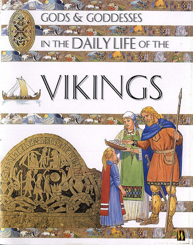 In The Daily Life Of The Vikings (Gods & Goddesses)