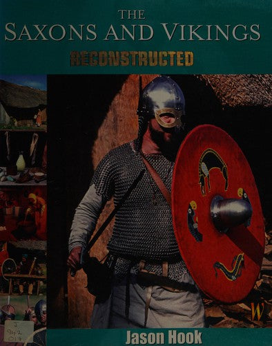 Reconstructed: The Saxons and Vikings