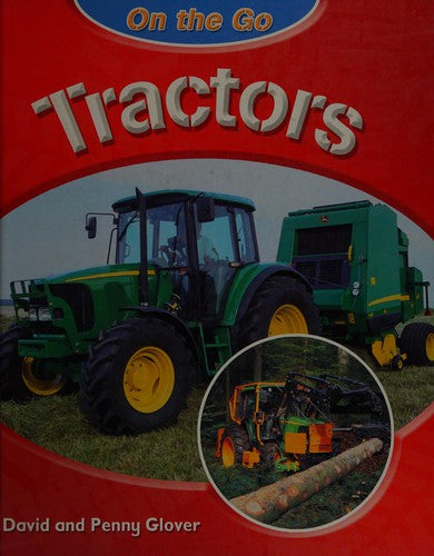On the Go: Tractors